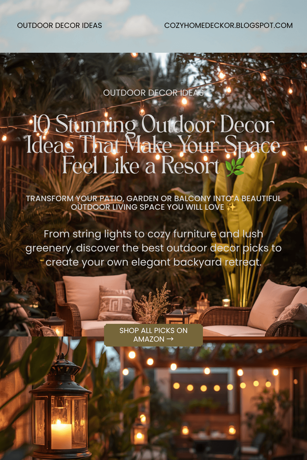 10 Stunning Outdoor Decor Ideas That Make Your Space Feel Like a Resort 2026 - Cozy Home Decor